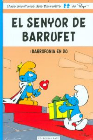 El senyor de Barrufet : I barrufonia en do