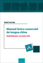 Manual Léxico-comercial de lengua china.: Habilidads sociales B2