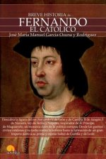 Breve historia de Fernando el Católico