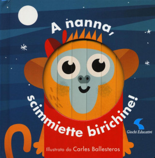 A nanna, scimmiette birichine!