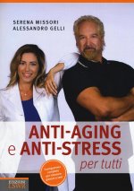 Anti-aging e anti-stress per tutti