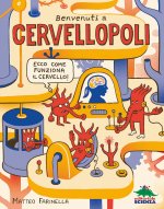 Benvenuti a Cervellopoli