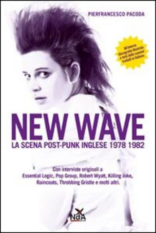 New wave. La scena post-punk inglese 1978-1982