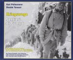 Kriegswege-Sentieri di Guerra. Dal monte Malvueric alla Mozenica, nelle postazioni di montagna del fronte italo austriaco della grande guerra. Ediz. b