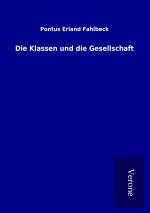 Die Klassen und die Gesellschaft