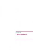 Thanatofolium