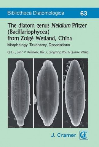 The diatom genus Neidium Pfitzer (Bacillariophyceae) from Zoige Wetland, China