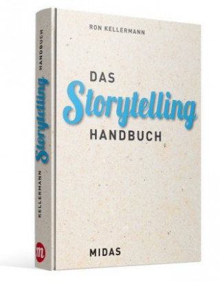 Das Storytelling-Handbuch