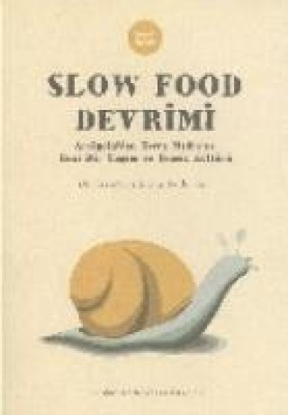 Slow Food Devrimi