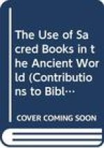 The Use of Sacred Books in the Ancient World