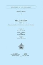 Melchisedek (NH IX, 1): Oblation, Bapteme Et Vision Dans La Gnose Sethienne
