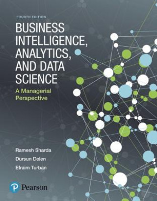 Business Intelligence, Analytics, and Data Science