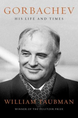 Gorbachev - His Life and Times