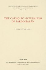 Catholic Naturalism of Pardo Bazan