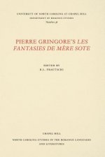 Pierre Gringore's Les Fantasies de Mere Sote