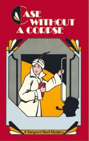 CASE W/O A CORPSE