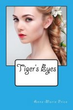TIGERS EYES