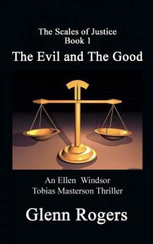 The Evil and The Good