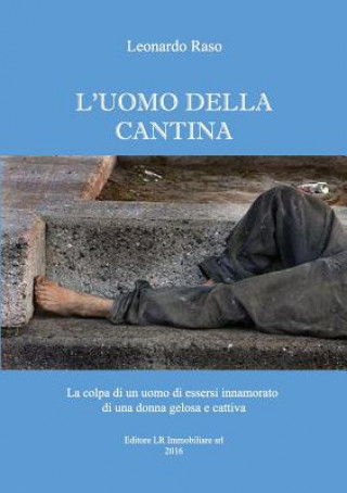 L'uomo della cantina