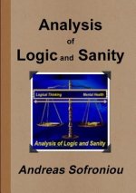 Analysis of Logic and Sanity