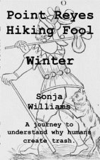 Point Reyes Hiking Fool - Winter