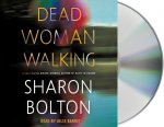 DEAD WOMAN WALKING           D