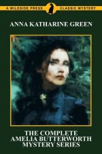 Complete Amelia Butterworth Mystery Series