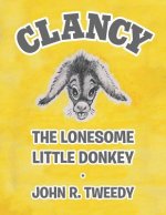 Clancy the Lonesome Little Donkey