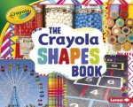 The Crayola (R) Shapes Book