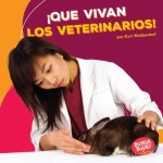 ?Que Vivan Los Veterinarios! (Hooray for Veterinarians!)