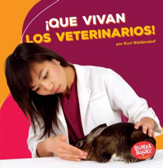 ?Que Vivan Los Veterinarios! (Hooray for Veterinarians!)