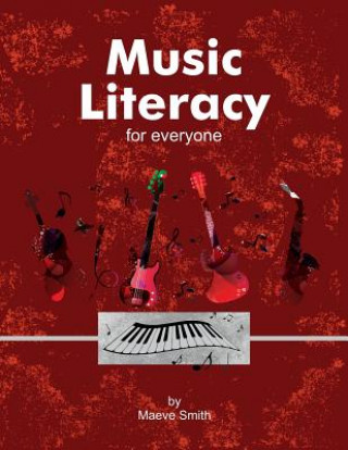MUSIC LITERACY FOR EVERYONE