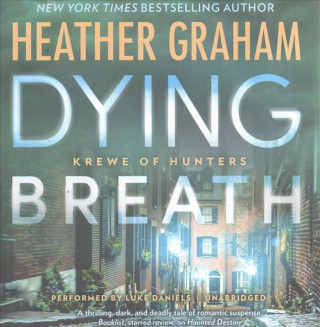 Dying Breath: Krewe of Hunters, #21