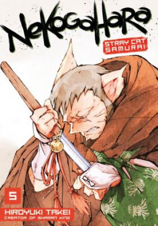 Nekogahara: Stray Cat Samurai 5 (Hiroyuki Takei)(Puha kötésű)