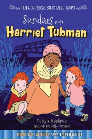 SPA-SUNDAES CON HARRIET TUBMAN