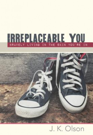 Irreplaceable You