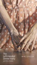Left-Handed Dinner Party and Other Stories