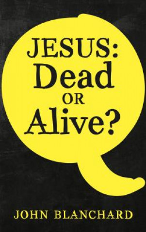 JESUS DEAD OR ALIVE 2016 REVIS
