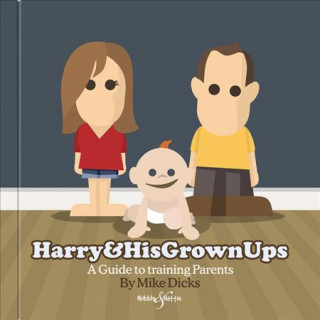 Harry & His Grownups