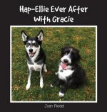 Hap-Ellie Ever After With Gracie