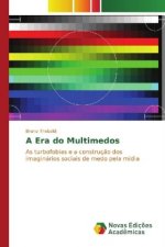 A Era do Multimedos