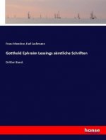 Gotthold Ephraim Lessings samtliche Schriften