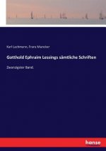 Gotthold Ephraim Lessings samtliche Schriften