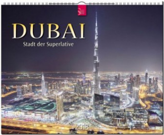 Dubai - Stadt der Superlative 2018