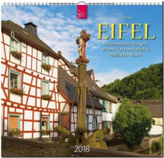 Eifel - Schöne Fachwerkdörfer, märchenhafte Burgen, idyllische Maare 2018
