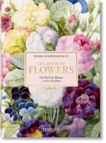 Pierre-Joseph Redouté. The Book of Flowers.