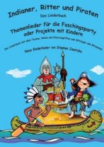Indianer, Ritter und Piraten