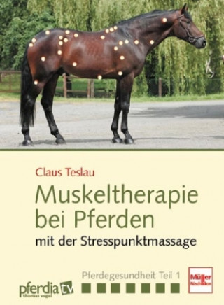 Muskeltherapie bei Pferden mit der Stresspunktmassage, 1 DVD