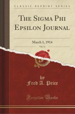 The Sigma Phi Epsilon Journal, Vol. 11