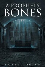 Prophets Bones